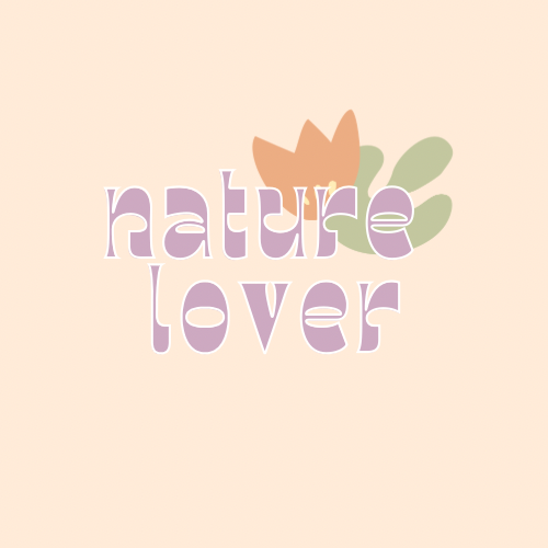 NATURE LOVER